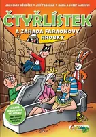Čtyřlístek a záhada faraonovy hrobky - Jaroslav Němeček, Jiří Poborák, Lamkovi Hana a Josef