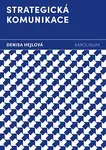 Strategická komunikace - Denisa Hejlová