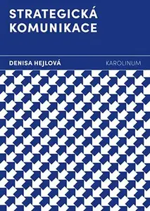 Strategická komunikace - Denisa Hejlová