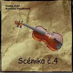 Rostislav Prochovník – Scénika č.4