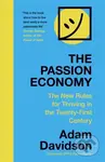 The Passion Economy (The New Rules for Thriving in the Twenty-First Century) - kniha z kategorie Byznys a management