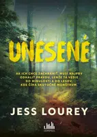 Unesené - Jess Lourey