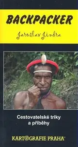 Backpacker – cestovatelské triky a příběhy