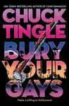Bury Your Gays - Chuck Tingle
