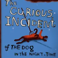 The Curious Incident of the Dog in the Night-time - Mark Haddon