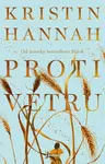 Proti vetru - Kristin Hannahová