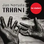 Trhani - Jan Neruda, Luděk Munzar - audiokniha