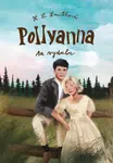 Pollyanna - Harriet Lummis Smith
