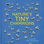 Nature's Tiny Champions - Ben Lerwill