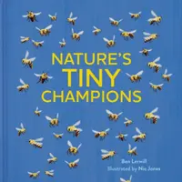 Nature's Tiny Champions - Ben Lerwill