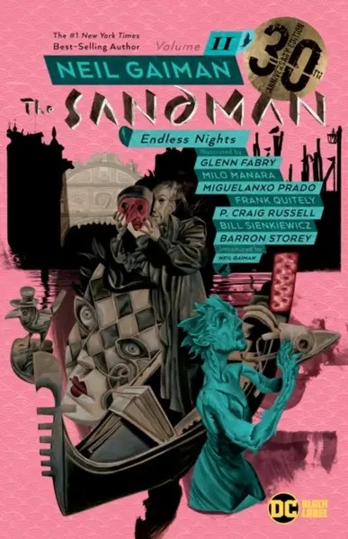 Sandman Volume 11: Endless Nights 30th Anniversary Edition - Neil Gaiman, Frank Quietly