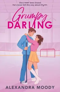 Grumpy Darling - Alexandra Moodyová