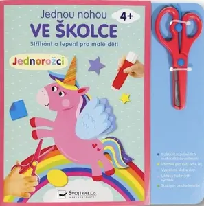 Jednou nohou ve školce Jednorožci
