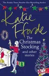 The Christmas Stocking and Other Stories - Katie Fforde - kniha z kategorie Romantická