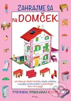 Zahrajme sa na domček - kniha z kategorie Vystřihovánky