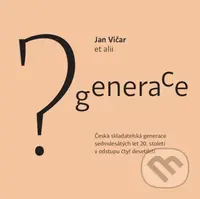 Generace? - Jan Vičar - kniha z kategorie Dějiny hudby