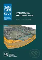Hydraulika podzemní vody - Jana Valentová - kniha z kategorie Vysoké školy