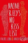 Naomi and Elys No Kiss List - Rachel Cohn, Rachel Cohn - kniha z kategorie Beletrie pro děti