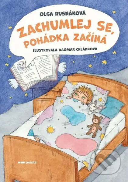 Zachumlej se, pohádka začíná - Olga Rusnáková, Dagmar Chládková (ilustrátor) - kniha z kategorie Pro děti