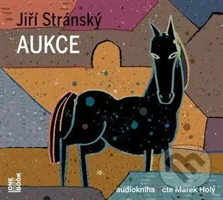 Aukce - Jiří Stránský - audiokniha z kategorie Společenská beletrie