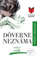 Dôverne neznáma - Andrea Virk - kniha z kategorie Společenská beletrie