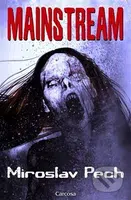 Mainstream - Miroslav Pech - kniha z kategorie Sci-fi a fantasy