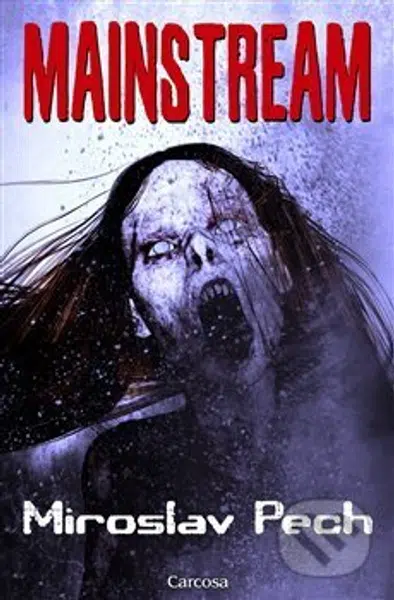 Mainstream - Miroslav Pech - kniha z kategorie Sci-fi a fantasy