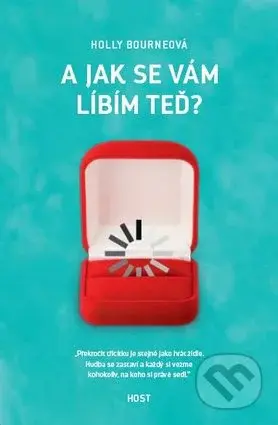 A jak se vám líbím teď? - Holly Bourne - kniha z kategorie Společenská beletrie