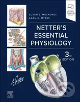 Netter's Essential Physiology - Adam Myers, Susan Mulroney - kniha z kategorie Medicína