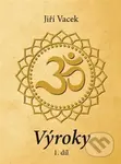 Výroky 1. díl - Jiří Vacek - kniha z kategorie Spiritualita