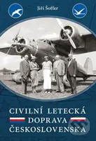 Civilní letecká doprava Československa - Jiří Šoffer - kniha z kategorie Automobily a doprava
