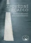 Zpovědní zrcadlo podle skutků milosrdenství - kniha z kategorie Duchovní život