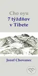Cho-oyu. 7 týždňov v Tibete - Jozef Chovanec - kniha z kategorie Individuální sporty
