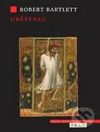Oběšenec - Robert Bartlett