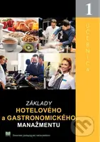 Základy hotelového a gastronomického manažmentu I. - kniha z kategorie Management