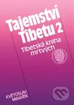 Tajemství Tibetu 2 (Tibetská kniha mrtvých) - W. Y. Evans-Wentz, Květoslav Minařík - kniha z kategorie Spiritualita