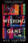 The Wishing Game - Meg Shaffer - kniha z kategorie Společenská beletrie