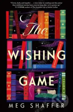 The Wishing Game - Meg Shaffer - kniha z kategorie Společenská beletrie