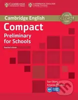 Compact Preliminary for Schools Teachers - Sue Elliott - kniha z kategorie Jazykové učebnice a slovníky