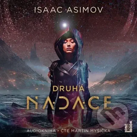 Druhá nadace - Isaac Asimov