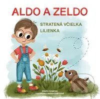 Aldo a Zeldo. Stratená včielka Lilienka - Renáta Szabová - kniha z kategorie Pro děti