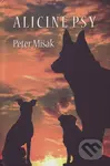 Alicine psy - Peter Mišák