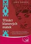 Třináct klanových matek - Jamie Samsová - kniha z kategorie Spiritualita