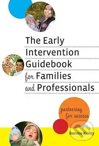 The Early Intervention Guidebook for Families and Professionals - kniha z kategorie Odborné a naučné