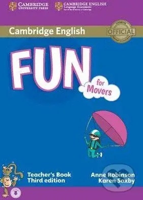 Fun for Movers - Teacher's Book (Third Edition) - Anne Robinson, Karen Saxby - kniha z kategorie Jazykové učebnice a slovníky