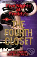 Five Nights at Freddy's: The Fourth Closet - Kira Breed-Wrisley, Scott Cawthon - kniha z kategorie Fantasy