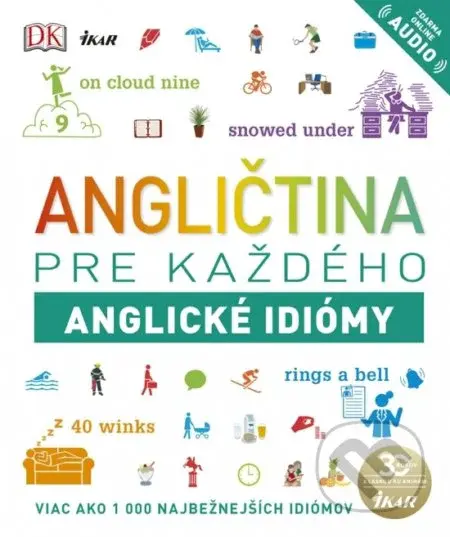 Angličtina pre každého - Anglické idiómy - kniha z kategorie Jazykové učebnice a slovníky