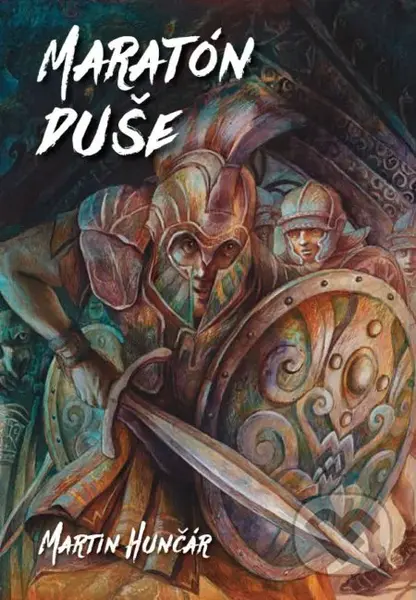 Maratón duše - Martin Hunčár - kniha z kategorie Beletrie pro děti
