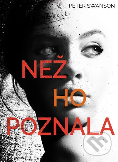 Než ho poznala - Peter Swanson - kniha z kategorie Thrillery