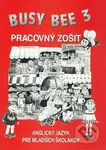 Busy Bee 3: Pracovný zošit (Anglický jazyk pre mladších školákov) - kniha z kategorie Jazykové učebnice a slovníky